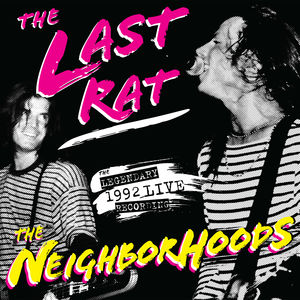The Last Rat: Live At The Rat '92