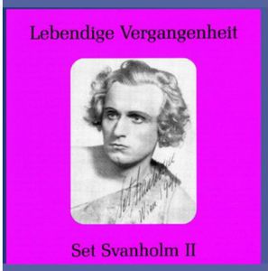 Legendary Voices 2: Set Svanholm