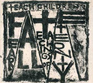 Teach Children-Fear All Teachings