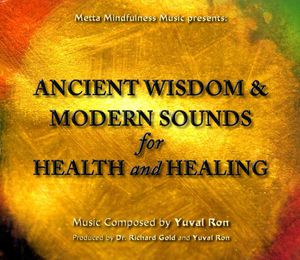 Ancient Wisdom & Modern Sounds for Health Healing