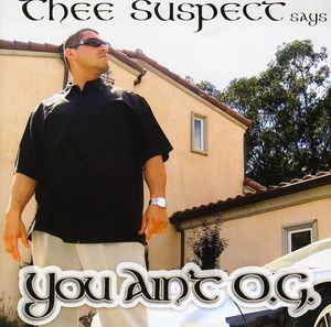 You Ain't O.G.