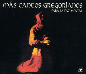 Mas Cantos Gregorianos Para la Paz Mental