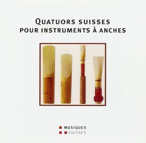 Quatuors Suisses Pour Instrume / Various