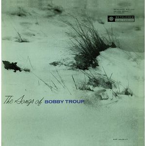 Songs of Bobby Troup