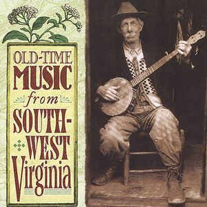 Old Time Music: SW Virginia