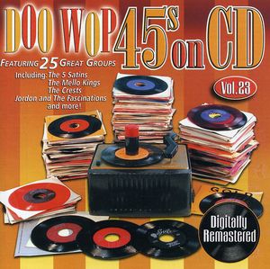 Doo Wop 45's On Cd, Vol. 23