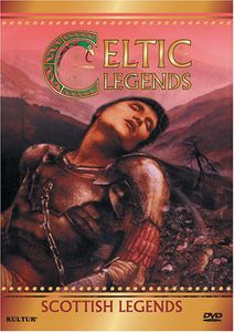 Celtic Legends: Scottish Legends