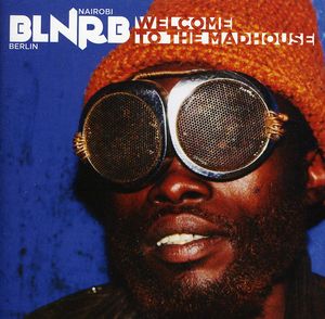 BLNRB: Welcome To The Madhouse