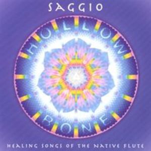 Hollow Bone: Healing Songs of Native Flute