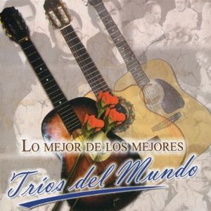 Mejor de los Mejores Trios Del