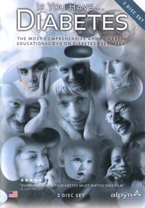 If You Have Diabetes: Comprehensive Guide for Life