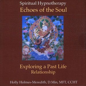Hypnosis for Exploring Past Life Relationship