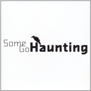 Some Go Haunting