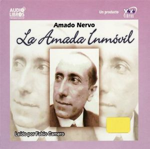 La Amada Inmovil (The Immobile Loved One)