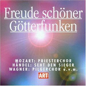 Freude Schoner Gotterfunken: Great Choruses