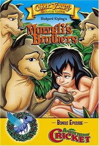 Mowgli's Brothers & Very Merry Cricket