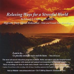 Relaxing Ways for a Stressful World