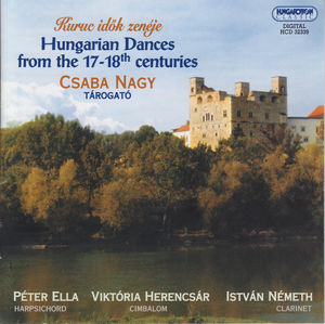 Hungarian Dances from the 16th - 17th Century
