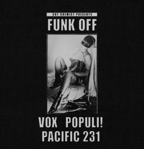 Cut Chemist Presents Funk Off: Vox Populi/Pacific