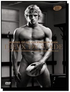 Dieux Du Stade: Making Of Calendrier 2004