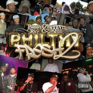 Philthy Rich : Philthyfresh 2