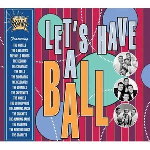 Essential Doo Wop: Let's Have A Ball