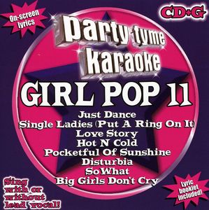Party Tyme Karaoke: Girl Pop, Vol. 11