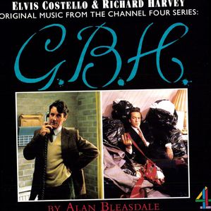 G.B.H. (Original Music From the Channel Four Series)