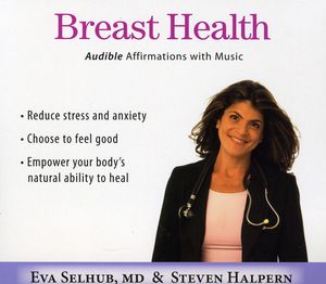 Breast Health: Audible Affirmations with Music