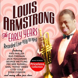 The Early Years Recorded Live 1938-1949