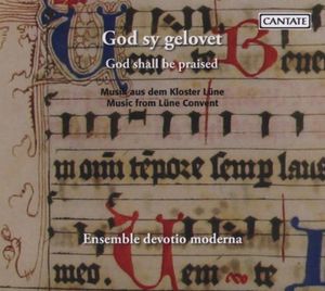 God Shall Be Praised: Music from Lune Convent