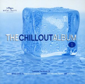 The Chillout Album, Vol. 1