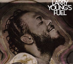 Larry Young's Fuel