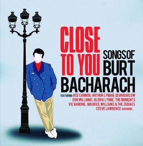 Close to You: Songs of Burt Bacharach / Various