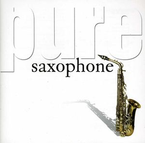 Pure Saxophone / Various