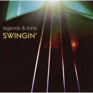 Legends and Lions: Swingin