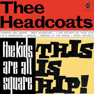 The Kids Are All Square: This Is Hip!