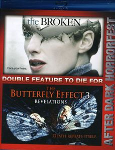 The Broken / The Butterfly Effect 3: Revelations