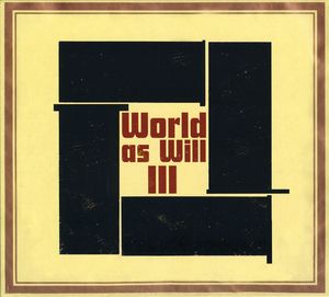 World As Will III