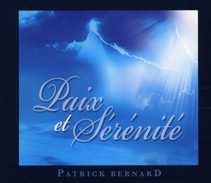 Paix Et Serenite (Peace & Serenity)