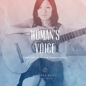 Woman's Voice: Music for Guitar Female Composers
