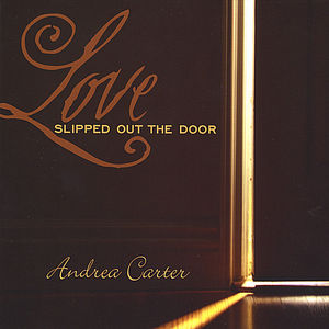 Love Slipped Out the Door