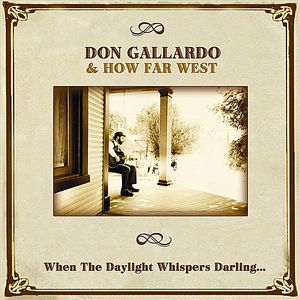When the Daylight Whispers Darling