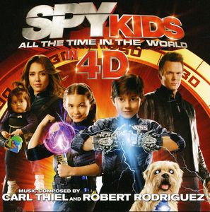 Spy Kids: All the Time in the World (Original Soundtrack)