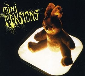 Mini Mansions