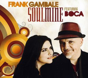 Frank Gambale Soulmine (Feat. Boca)