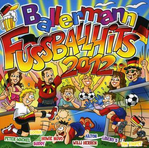 Ballermann Fussball Hits 2012 (IMPORT)