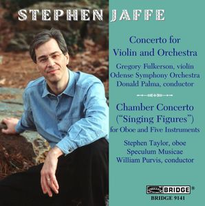 Jaffe, Stephen : Music of Stephen Jaffe Vol. 2