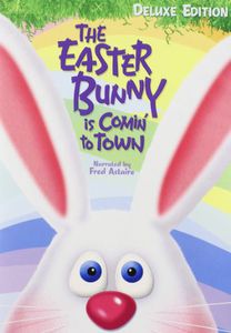 The Easter Bunny Is Comin' to Town