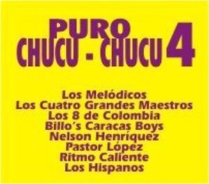 Puro Chucu Chucu 4 / Various